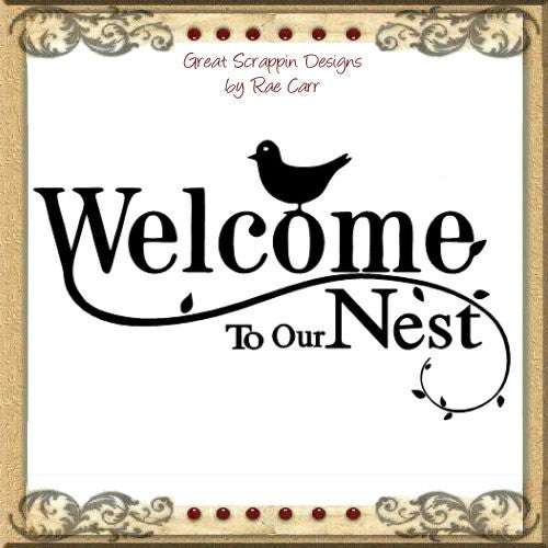 Vinyl Welcome to Our Nest - The Printable Craft Shop