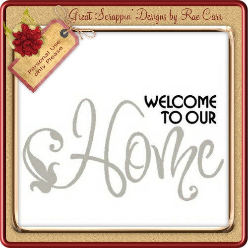 Vinyl Welcome to Our Home - The Printable Craft Shop