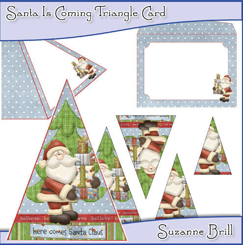 Santa Is Coming Triangle Card - The Printable Craft Shop