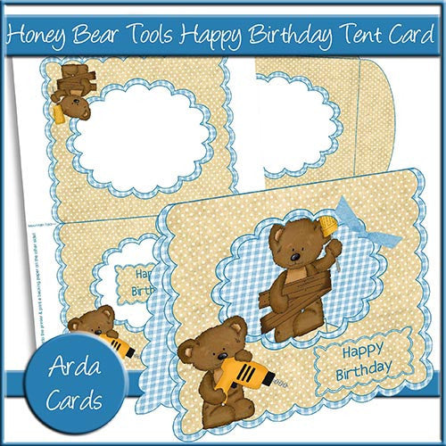 Honey Bear Tools Happy Birthday Tent Card - The Printable Craft Shop