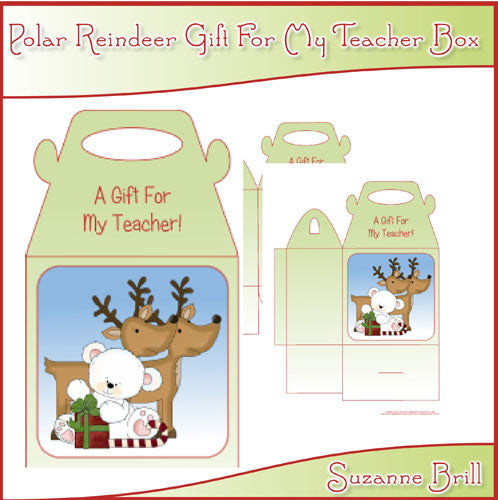 Polar Reindeer Gift For My Teacher Box - The Printable Craft Shop